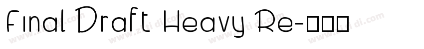 Final Draft Heavy Re字体转换